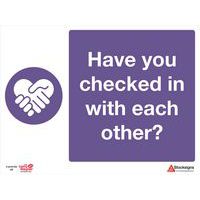 Mental Health 10/4mm Correx Signs - Have You Checked In 300x400mm