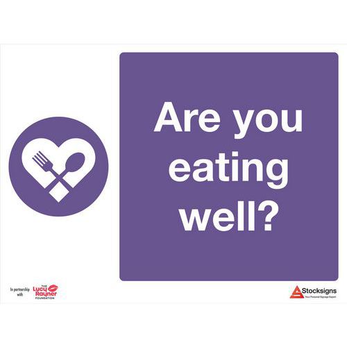 Mental Health 10/4mm Correx Signs - Are You Eating Well - 300x400mm
