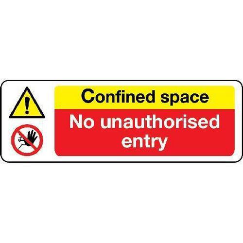 Confined Space No Unauthorised Entry Sign for Safety & Warnings