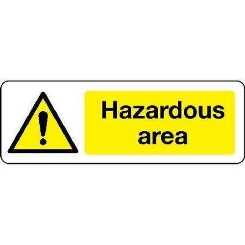 Hazardous Area - Sign