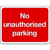 No Unauthorised Parking - Sign (Large)