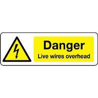 Danger Live Wires Overhead Sign -Image & Text -Plastic/Adhesive Vinyl