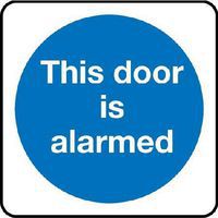 This Door Is Alarmed Textual Warning/Safety Sign - Aluminium Or Vinyl