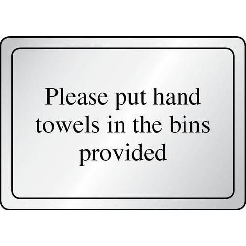 Please Put Hand Towels In The Bin….. Sign Signs & ID Manutan UK